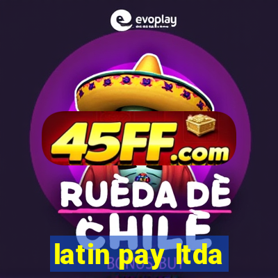 latin pay ltda
